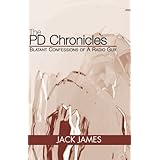 The PD Chronicles : Blatant Confessions of A Radio Guy