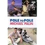Pole to Pole von Michael Palin