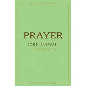Prayer (Annotated) (Vintage Puritan)