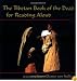 The Tibetan Book of the Dead for Reading Aloud