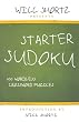 Will Shortz Presents Starter Sudoku: 100 Wordless Crossword Puzzles