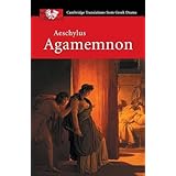 aeschylus agamemnon cambridge translations from greek drama