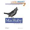 MacRuby: The Definitive Guide: Ruby and Cocoa on OS X