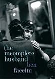 The incomplete husband