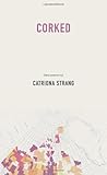 ISBN 9780889228528 product image for Corked | upcitemdb.com