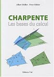 Charpente les Bases du Calcul