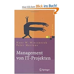 Management von IT-Projekten. Von der Planung zur Realisierung (Xpert.press)