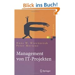 Management von IT-Projekten. Von der Planung zur Realisierung (Xpert.press)
