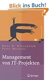 Management von IT-Projekten. Von der Planung zur Realisierung (Xpert.press)
