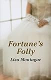 Fortune's folly