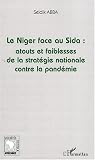 Le Niger face au Sida : atouts et faiblesses de la strat�gie nationale contre la pand�mie
