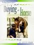 Buying a Horse (Horse Illustrated Guides)