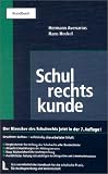 Produkt-Bild: Schulrechtskunde: Ein Handbuch f&uuml;r die Praxis, Rechtsprechung und Wissenschaft