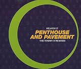 Penthouse and pavement (Tommy D Remixes)