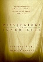 DISCIPLINES FOR THE INNER LIFE