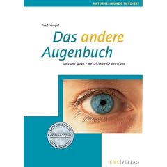 Das andere Augenbuch: Seele und Sehen - ein Leitfaden f�r Betroffene