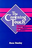 The Crowning Touch: Preparing for Beauty Pageant Competition