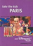 Paris and Disneyland (Take the Kids)