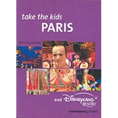 Paris and Disneyland (Take the Kids)