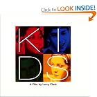 Kids by Larry Clark and Harmony Korine
