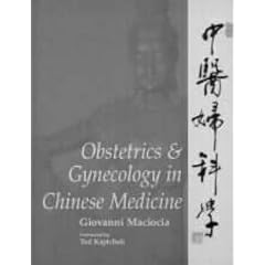 Obstetrics & Gynecology in Chinese Medicine
