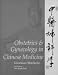 Obstetrics & Gynecology in Chinese Medicine