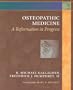Osteopathic Medicine: A Reformation in Progress