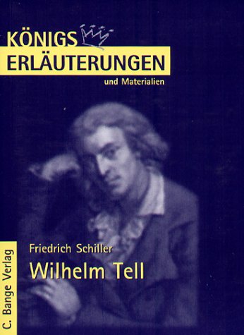 Wilhelm Tell. Erl�uterungen und Materialien