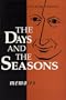 The Days and the Seasons: Memoirs
