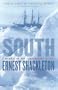 South: the " Endurance " Expedition to Antarctica