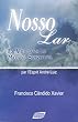 Nosso Lar : La vie dans le monde spirituel