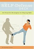 The Self-Defence Deck: 50 Powerful Strategies for Staying Safe