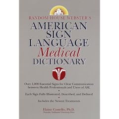 Random House Webster's American Sign Language Medical Dictionary