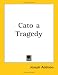 Book Cato: A Tragedy