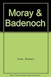Moray & Badenoch : a historical guide