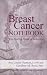 Book The Breast Cancer Notebook: The Healing Power of Reflection