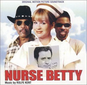 Nurse Betty (2000 Film) Original Soundtrack Rolfe Kent
