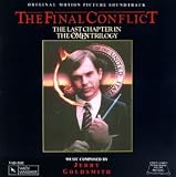 The Final Conflict - The Last Chapter In The Omen Trilogy: Original Motion Picture Soundtrack