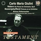 Webern: Sechs St�cke f�r Orchester Op.6/Mussorgsky-Ravel: Bilder einer Ausstellung