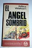 El angel sombr&iacute;o - Mika Waltari