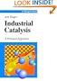 Industrial Catalysis: A practical approach (Wiley-Vch)