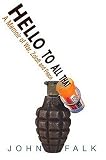 Hello to All That: A Memoir of War, Zoloft, and Peace