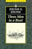 Three Men in a Boat (to Say Nothing of the Dog)