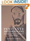 The Penitente Brotherhood: Patriarchy and Hispano-Catholicism in New Mexico