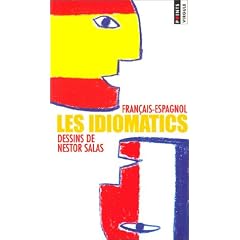 Les Idiomatics : Fran�ais-espagnol