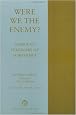 Were We The Enemy? American Survivors Of Hiroshima (Transitions: Asia & Asian America)