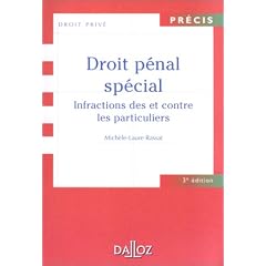 Droit p�nal, sp�cial infractions des et contre les particuliers, 3e �dition