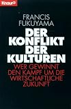 Produkt-Bild: Der Konflikt der Kulturen. Wer gewinnt den Kampf um die wirtschaftliche Zukunft?