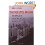 The Four Little Dragons: The Spread of Industrialization in East Asia (The Edwin O. Reischauer Lectures)