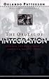 The Ordeal of Integration: Progress and Resentment in America's 